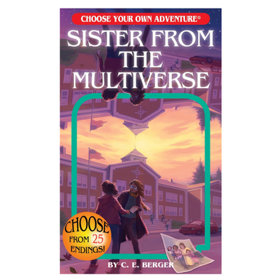 Choose Your Own Adventure Classic, Sister From The Multiverse