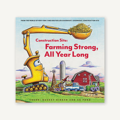 Construction Site: Farming Strong, All Year Long