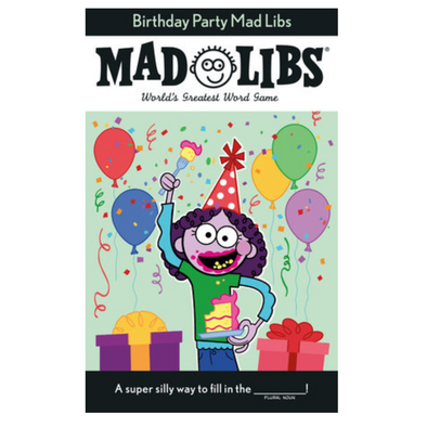 Birthday Party Mad Libs