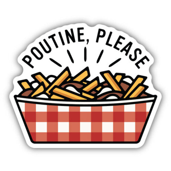 Poutine Please Sticker