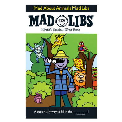 Mad About Animals Mad Libs