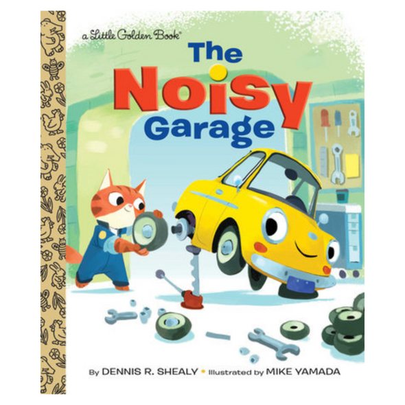 Little Golden Book The Noisy Garage