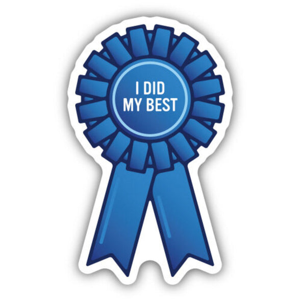 I Did My Best Blue Ribbon Sticker