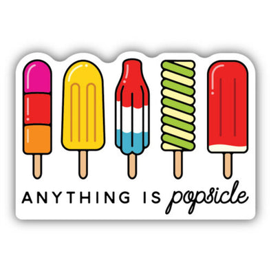 Anything Is Popsicle Sticker