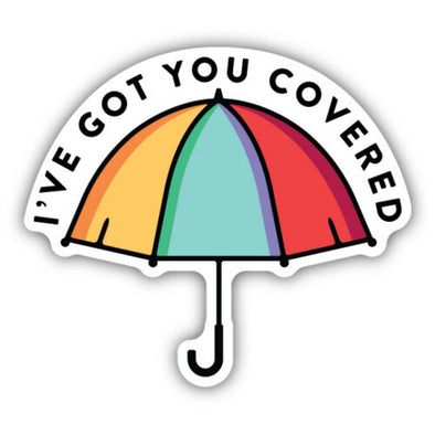 I've Got You Covered Umbrella Sticker