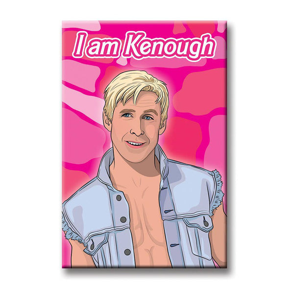 I am Kenough Magnet