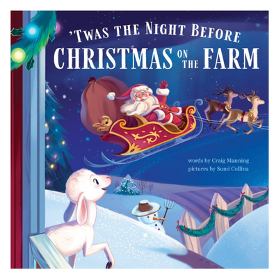 'Twas the Night Before Christmas on the Farm