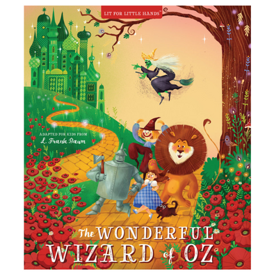 Lit For Little Hands: The Wonderful Wizard of Oz