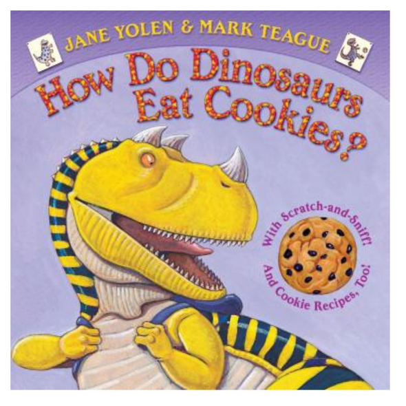 How Do Dinosaurs Eat Cookies?