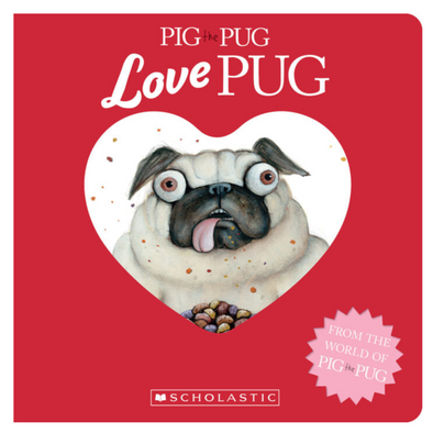 Pig The Pug: Love Pug