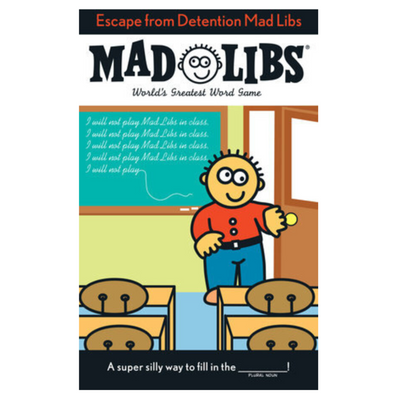 Escape From Detention Mad Libs