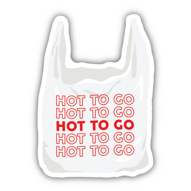 Hot To Go Plastic Bag Sticker