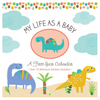 My Life as a Baby First Year Calendar, Dinosaurs