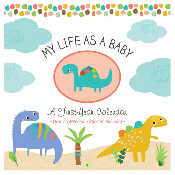 My Life as a Baby First Year Calendar, Dinosaurs