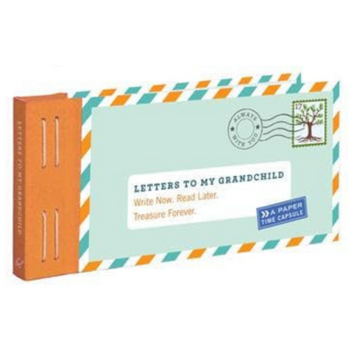 Letters to My Grandchild