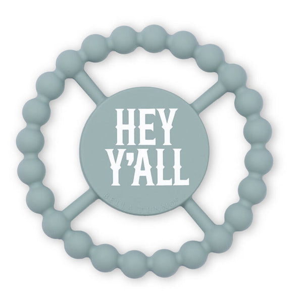 Bella Tunno Happy Teether, Hey Y'all