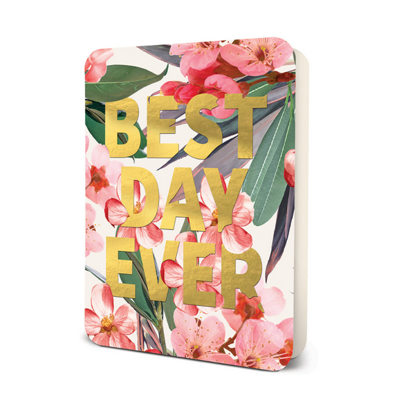 Studio Oh Greeting Card, Best Day Ever Floral