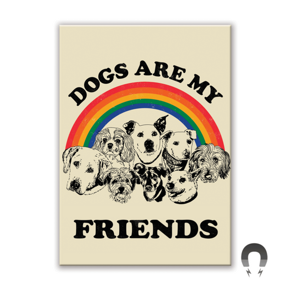 Badge Bomb Magnet, Dogs Are My Friends