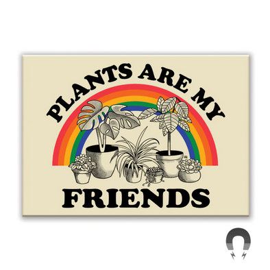 Badge Bomb Magnet, Plants Are My Friends