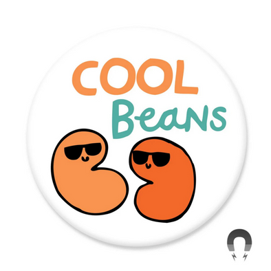 Badge Bomb Magnet, Cool Beans