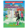 Choose Your Own Adventure Your Grandparents Are Spies