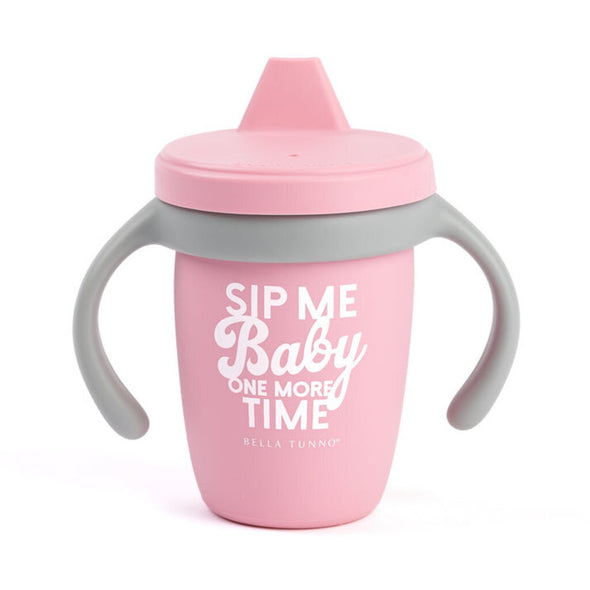 Bella Tunno Happy Sippy, Sip Me Baby One More Time