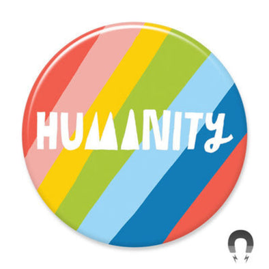 Badge Bomb Magnet, Humanity