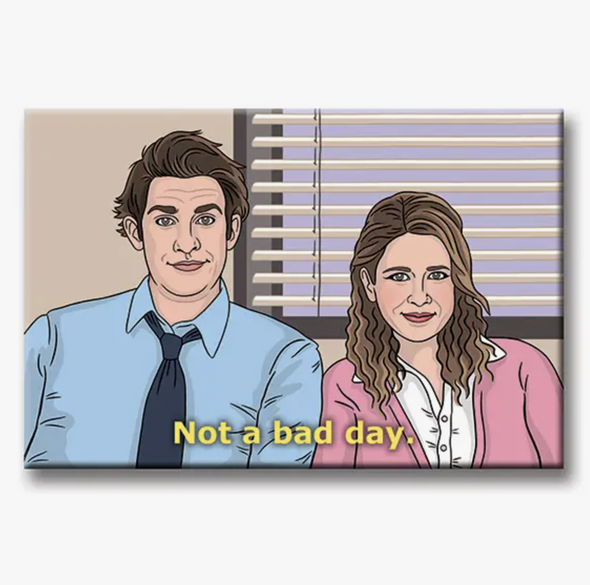 The Office Jim & Pam Not A Bad Day Magnet