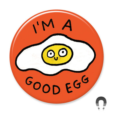 Badge Bomb Magnet, I'm A Good Egg