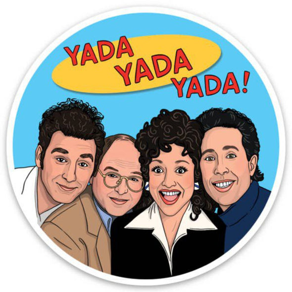 Yada Yada Yada Sticker