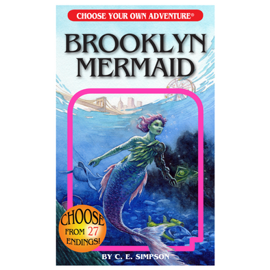 Choose Your Own Adventure Classic, Brooklyn Mermaid