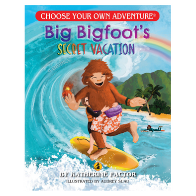 Choose Your Own Adventure Big Foot's Secret Vacation